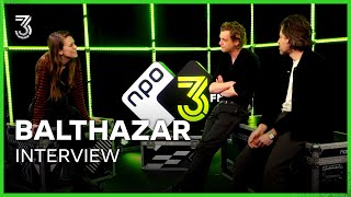 Balthazar: &quot;Live zal duidelijk worden waarom we deze plaat hebben gemaakt&quot; | Interview | 3FM