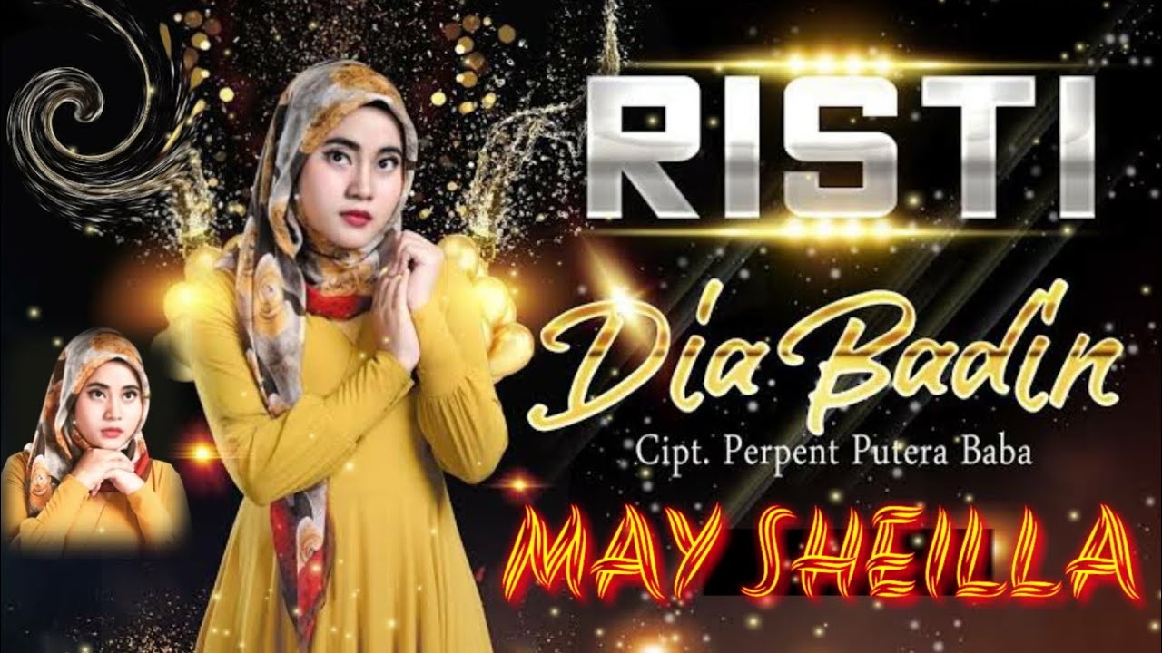 RISTI - DIA BADIN (LIRIK) PERPENT || LAGU DAYAK TERBARU TOP 5 KDI PERWAKILAN KALTENG || MAY SHEILLA