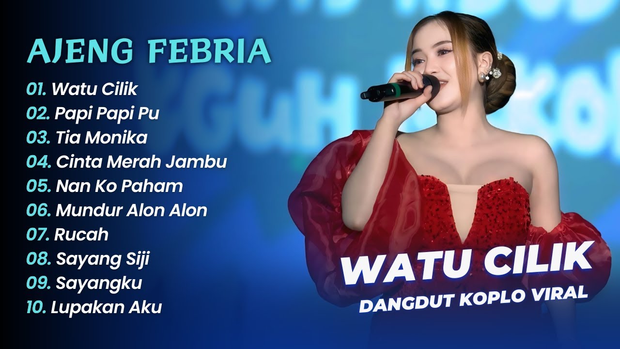 Ajeng Febria Live - WATU CILIK - PAPI PAPI PU - TIA MONIKA || DANGDUT KOPLO HITS 2025