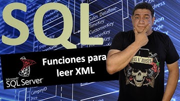Funciones para leer XML en SQL Server