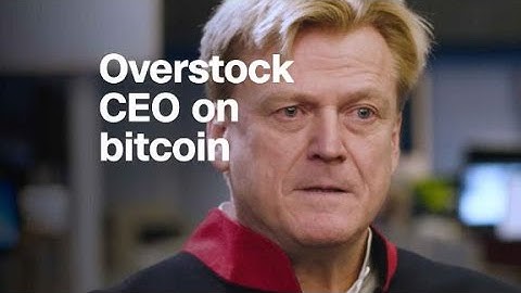 Overstock CEO: bitcoin a 
