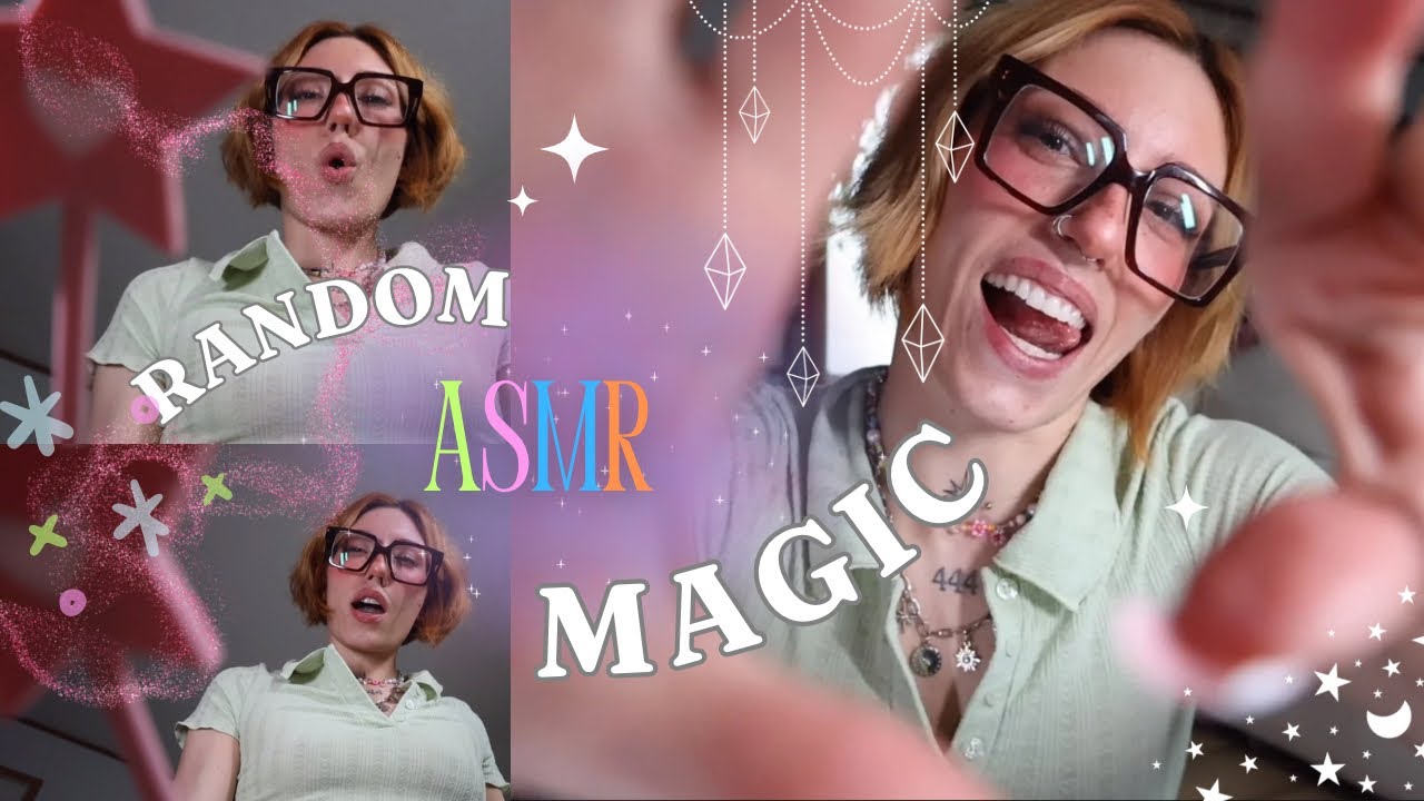 Random magic ASMR