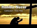 Hombre Nuevo - Tirzo Paiz