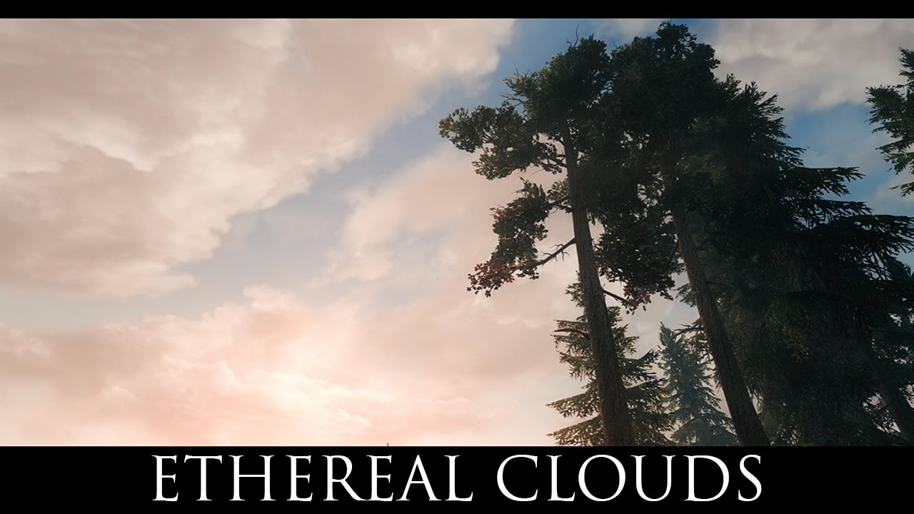 Skyrim SE Mods: ETHEREAL CLOUDS - Special Edition