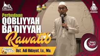 Perbedaan Qabliyyah, Ba'diyyah & Rawatib -  Ust  Adi Hidayat