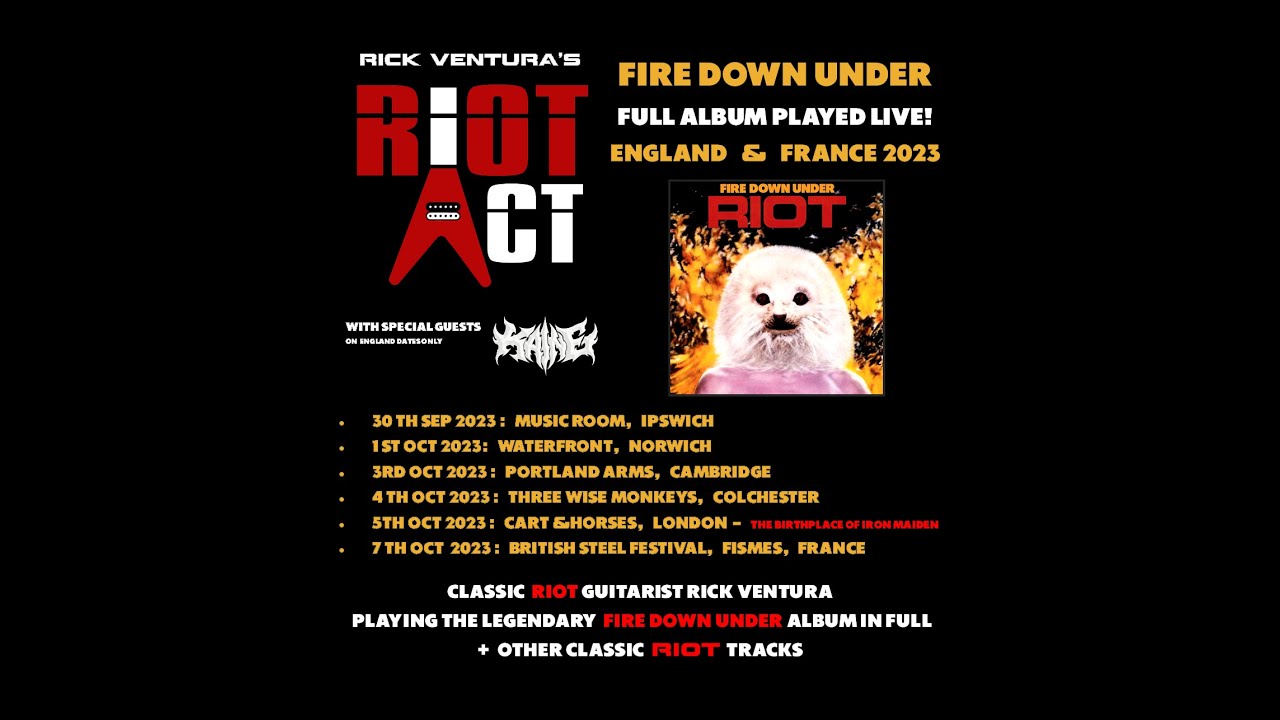 Riot Act/Kaine - FIRE DOWN UNDER - England Tour 2023