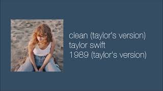 taylor swift - clean (taylor's version) (slowed & reverb)