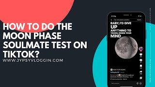 How to do the moon phase soulmate test on TikTok