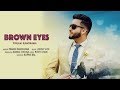 Brown eyes  param randhawa  johny vick  teaser  beat motion productions  new punjabi song 2018