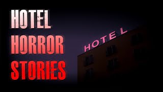 5 TRUE Scary Hotel Horror Stories | True Scary Stories