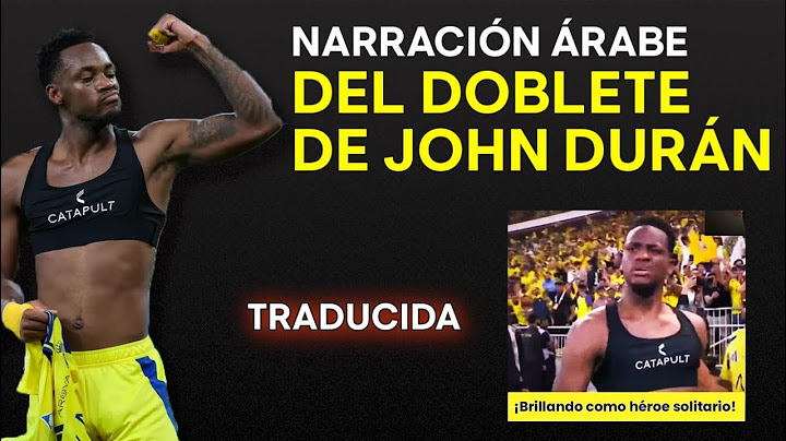 ¡LOCURA en Narración Árabe! Jhon Durán y su DOBLETE #futbol #jhonduran #duran #colombia #alnassr