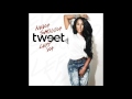 Tweet - Neva Shouda Left Ya (RADIO EDIT) (AUDIO ONLY)