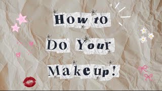 Makeup Tutorial! - ENG4U Project 