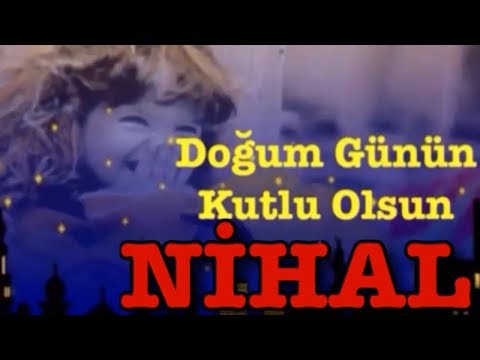 NİHAL İYİ Kİ DOĞDUN 3. KOMİK DOĞUM GÜNÜ MESAJI 🎂 *ABİDİN KUKLA*