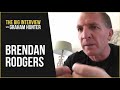 BRENDAN RODGERS - The Big Interview with Graham Hunter #135