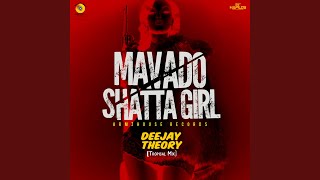 Shatta Girl (Deejay Theory Tropical Mix)