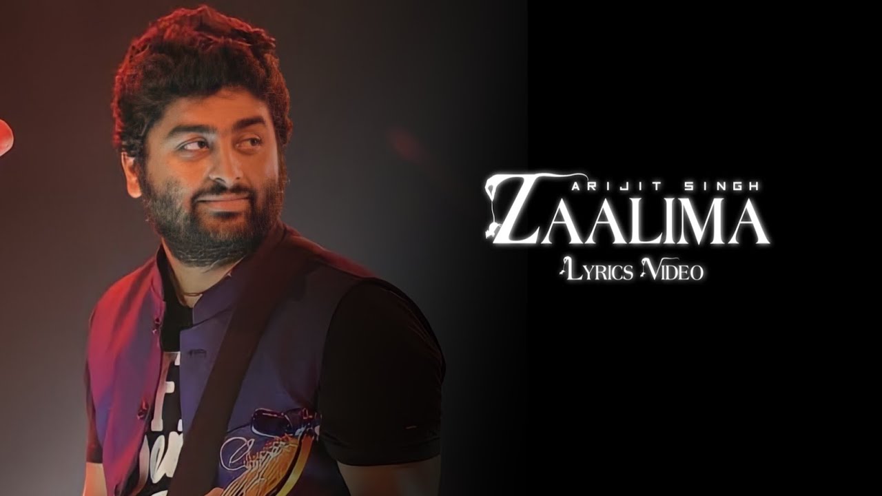 Arijit Singh Zaalima Song Lyrics Video Duet Version YouTube