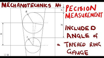 Mechanotechnics N4 Precision - Included angle of a tapered ring gauge @mathszoneafricanmotives