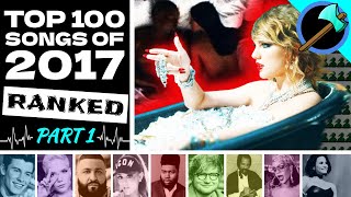 RANKING the Top 100 Songs of 2017 from Worst to Best - Part 1 by Diamond Axe Studios Music