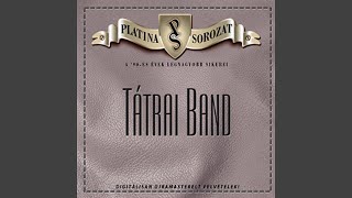 Video thumbnail of "Tátrai Band - A hold szerelme"