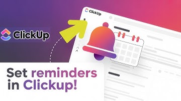 How to Set Up Reminders on Tasks in ClickUp