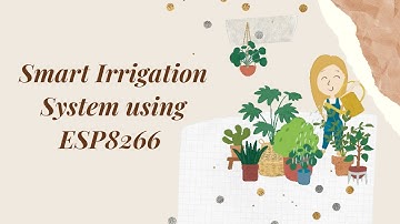 Smart Irrigation System using ESP8266 & ThingSpeak IoT Cloud || IoT Project | LearnElectronics India