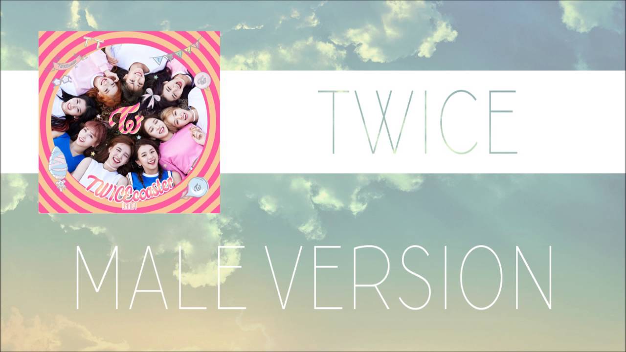 TWICE - 1 TO 10 [MALE VERSION]