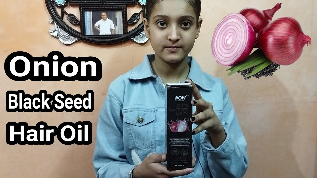 How to use wow skin science onion black seed hair oil onion hair oil