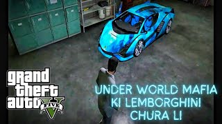 Under World Mafia Ki Car Chura Li Gta5 #gta5