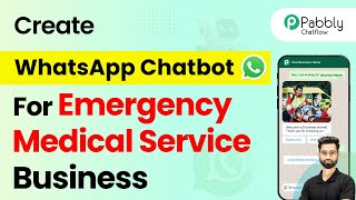 How to Create a WhatsApp Chatbot for Your Emergency Medical Service (EMS) Business screenshot 4