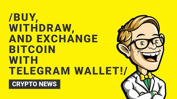 Telegram Wallet: Buy, Withdraw, and Exchange Bitcoin in Seconds!