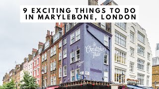 9 THINGS TO DO IN MARYLEBONE, LONDON - Marylebone High Street | Wallace Collection | Marylebone Lane