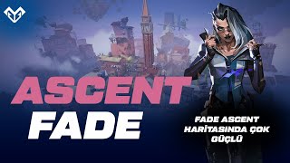 Valorant Taktikleri - Fade Ascent Bütün Bilinmesi Gerekenler - Görüş Lineups