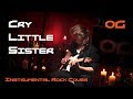 Cry little Sister (The Lost Boys/Gerard McMahon) Instrumental Rock Cover