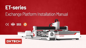 DXTECH ET-series Plate and Tube Fiber Laser Cutting Machine with Exchange Table