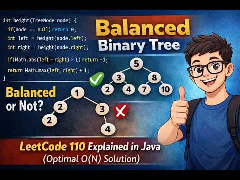 Balanced Binary Tree | LeetCode 110 Explained in Java (Optimal O(N) Solution)