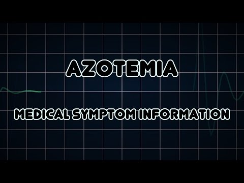 Video: Azotemia: Typer, Symtom Och Orsaker