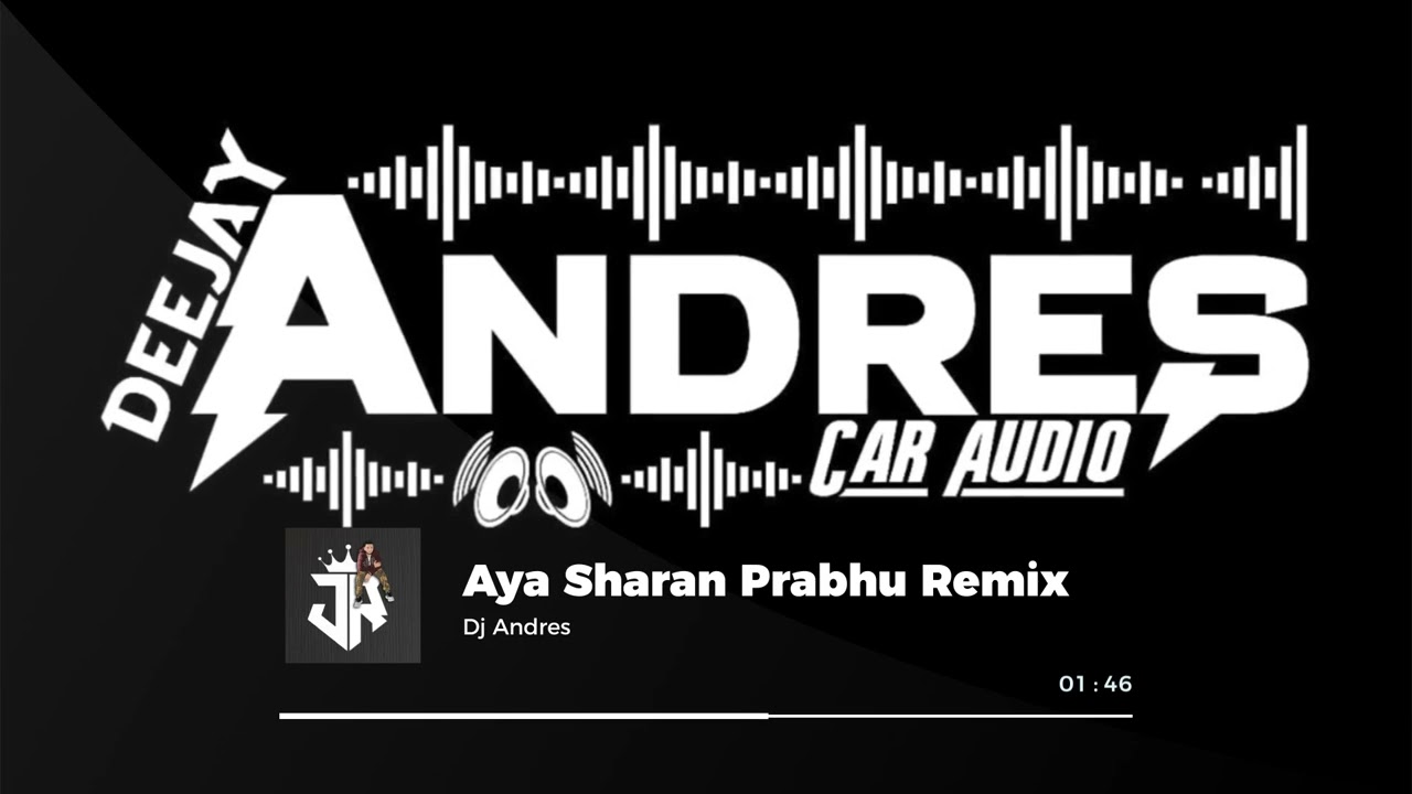 Aya Sharan Prabhu Remix   Dj Andres