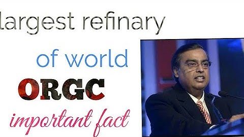 Largest gas cracker refinery of world।ORGC