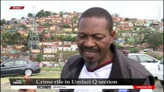 Crime rife in Umlazi Q section