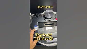 Thay lọc bụi cho robot lau nhà nha cả nhà #ecovacs #xiaomi #robotlaunha #irobot #roborock #yeedi