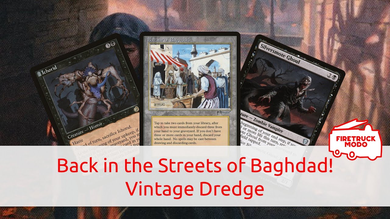 Back in the Streets of Baghdad! Vintage Dredge League with Insane Games