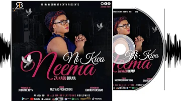 Zainabu Diana - Ni Kwa Neema (Official Audio)