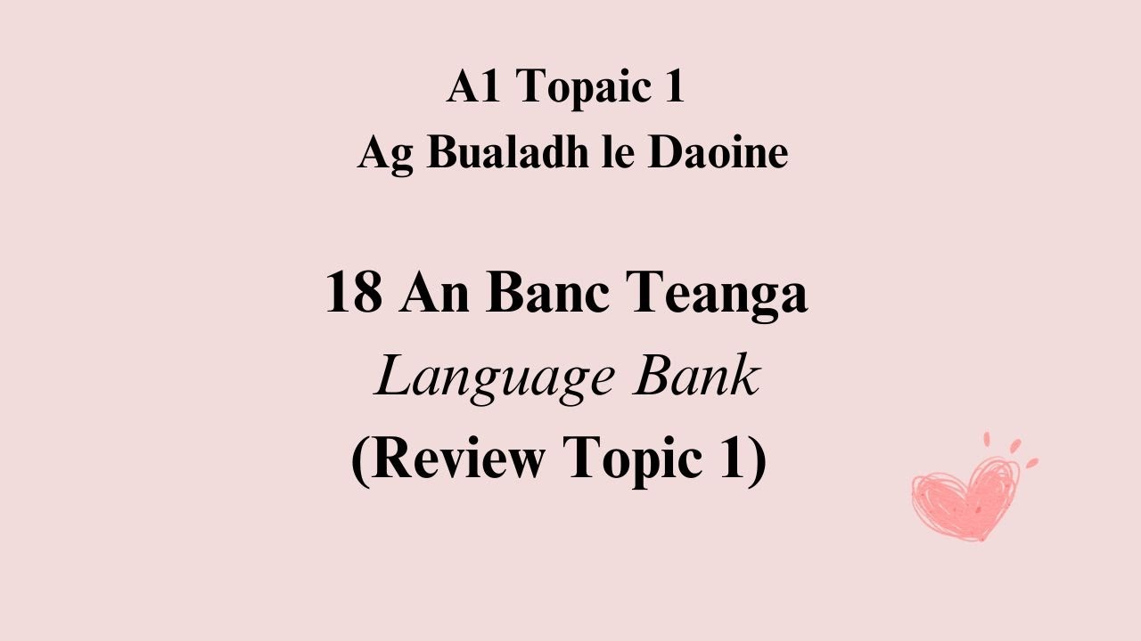 18 An Banc Teanga The Language Bank YouTube