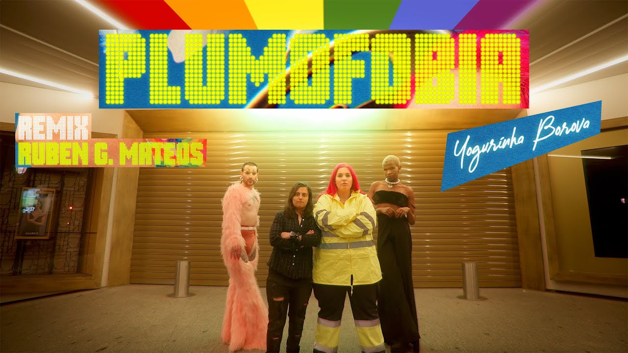 Yogurinha Borova - PLUMOFOBIA Rubén G. Mateos Remix (Official Lyric Video)