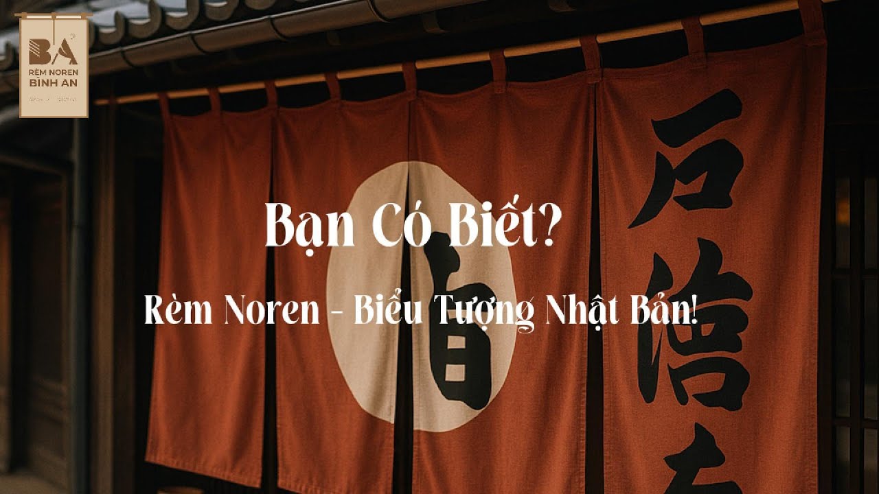 Khám Phá Rèm Noren Nhật Bản - Tinh Hoa Trang Trí Độc Đáo | RÈM BÌNH AN ...