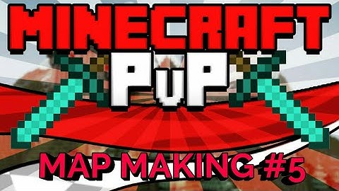 Making a pvp map #5