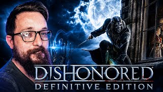 Dishonored Is In My Top 5 GOAT List part 2