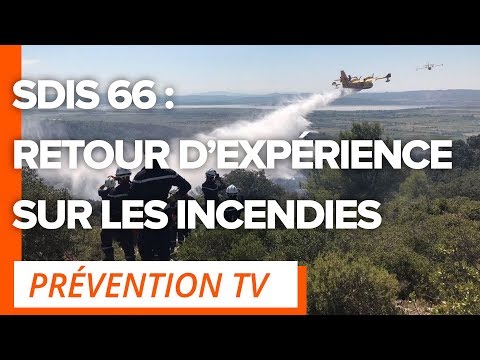 SDIS 66 : Retour d'expériences sur les Incendies (1/2)