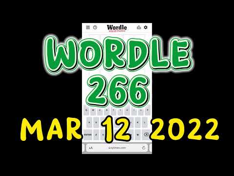 Wordle 266 | Wordle Today Mar 12, 2022